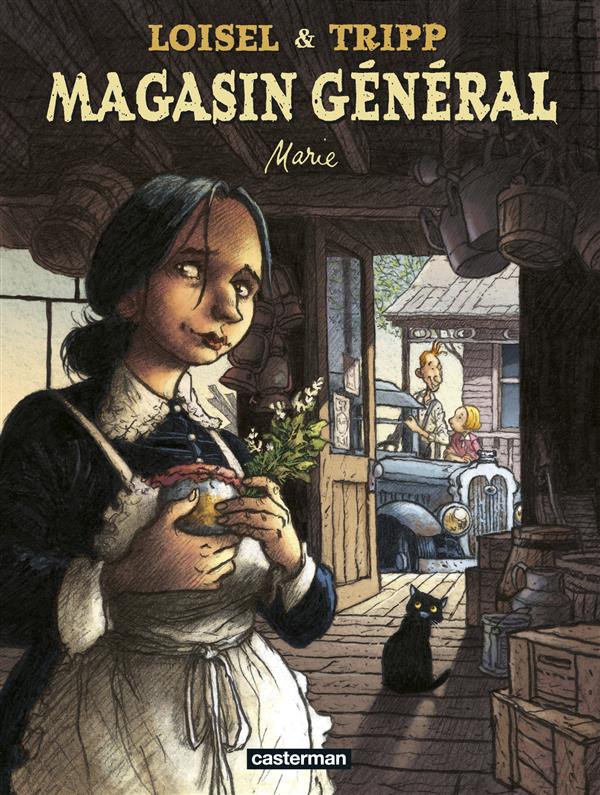 MAGASIN GENERAL - T01 - MARIE - TRIPP/LOISEL - CASTERMAN