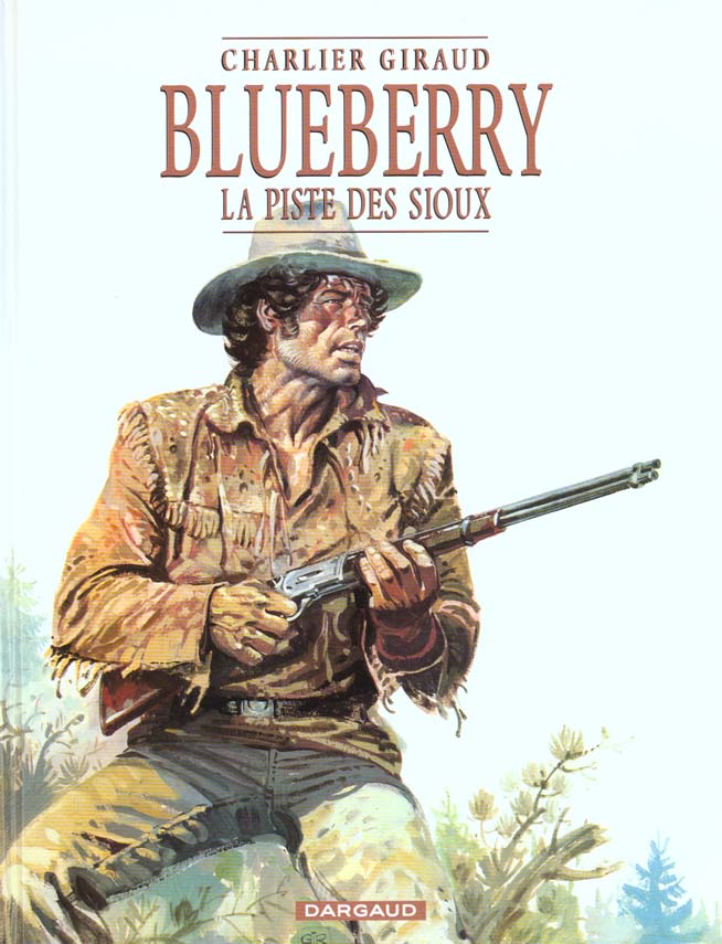 BLUEBERRY - TOME 9 - LA PISTE DES SIOUX - CHARLIER JEAN-MICHEL - DARGAUD