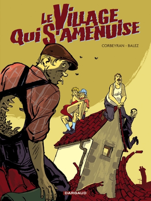 LONG COURRIER - LE VILLAGE QUI S-AMENUISE - Eric Corbeyran, Olivier Balez - DARGAUD