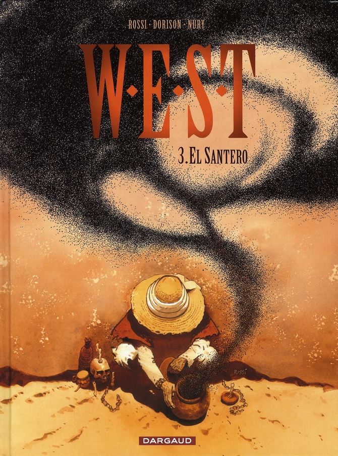 W.E.S.T. - TOME 3 - EL SANTERO - NURY FABIEN - DARGAUD