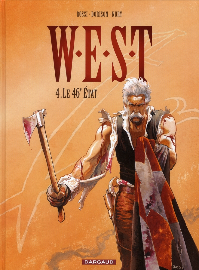 W.E.S.T. - TOME 4 - LE 46E ETAT - NURY FABIEN - DARGAUD