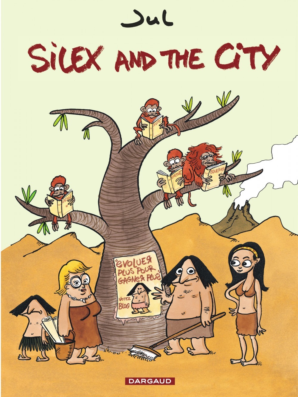 SILEX AND THE CITY TOME 1 - Jul Jul - DARGAUD