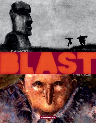 BLAST - TOME 0 - GRASSE CARCASSE - LARCENET MANU - DARGAUD