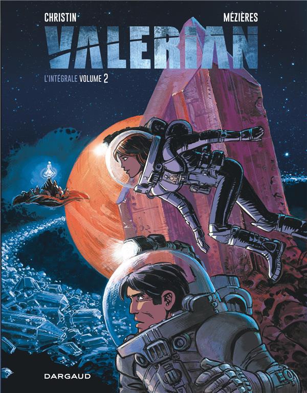 VALERIAN - INTEGRALES - TOME 2 - VALERIAN INTEGRALE - TOME 2 - CHRISTIN PIERRE - Dargaud