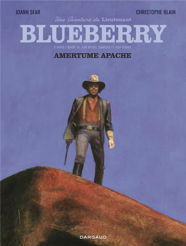 UNE AVENTURE DU LIEUTENANT BLUEBERRY - TOME 1 - AMERTUME APACHE - SFAR JOANN - DARGAUD