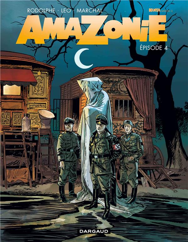 AMAZONIE - TOME 4 - EPISODE 4 - RODOLPHE/LEO - DARGAUD