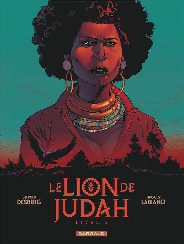 LE LION DE JUDAH  - TOME 2 - DESBERG STEPHEN - DARGAUD