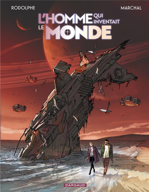 L-HOMME QUI INVENTAIT LE MONDE - RODOLPHE - DARGAUD