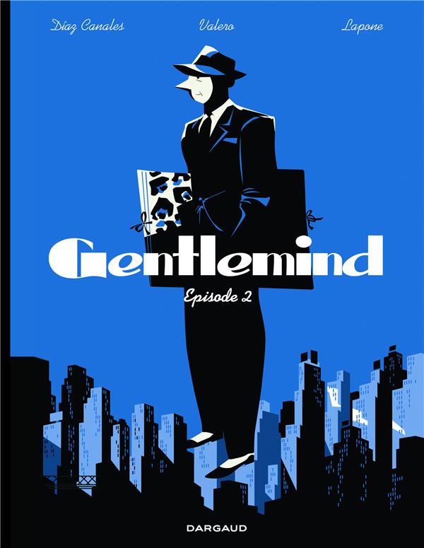 GENTLEMIND - TOME 2 - DIAZ CANALES JUAN - DARGAUD