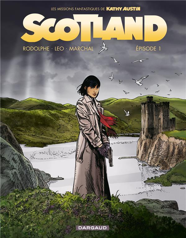 SCOTLAND - TOME 1 - MARCHAL BERTRAND/LEO - DARGAUD