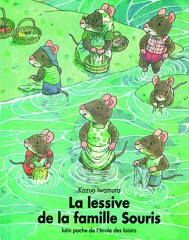 LA LESSIVE DE LA FAMILLE SOURIS - Kazuo Iwamura - EDL