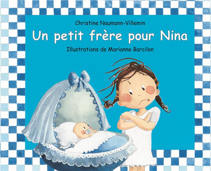 UN PETIT FRERE POUR NINA - NAUMANN-VILLEMIN - EDL