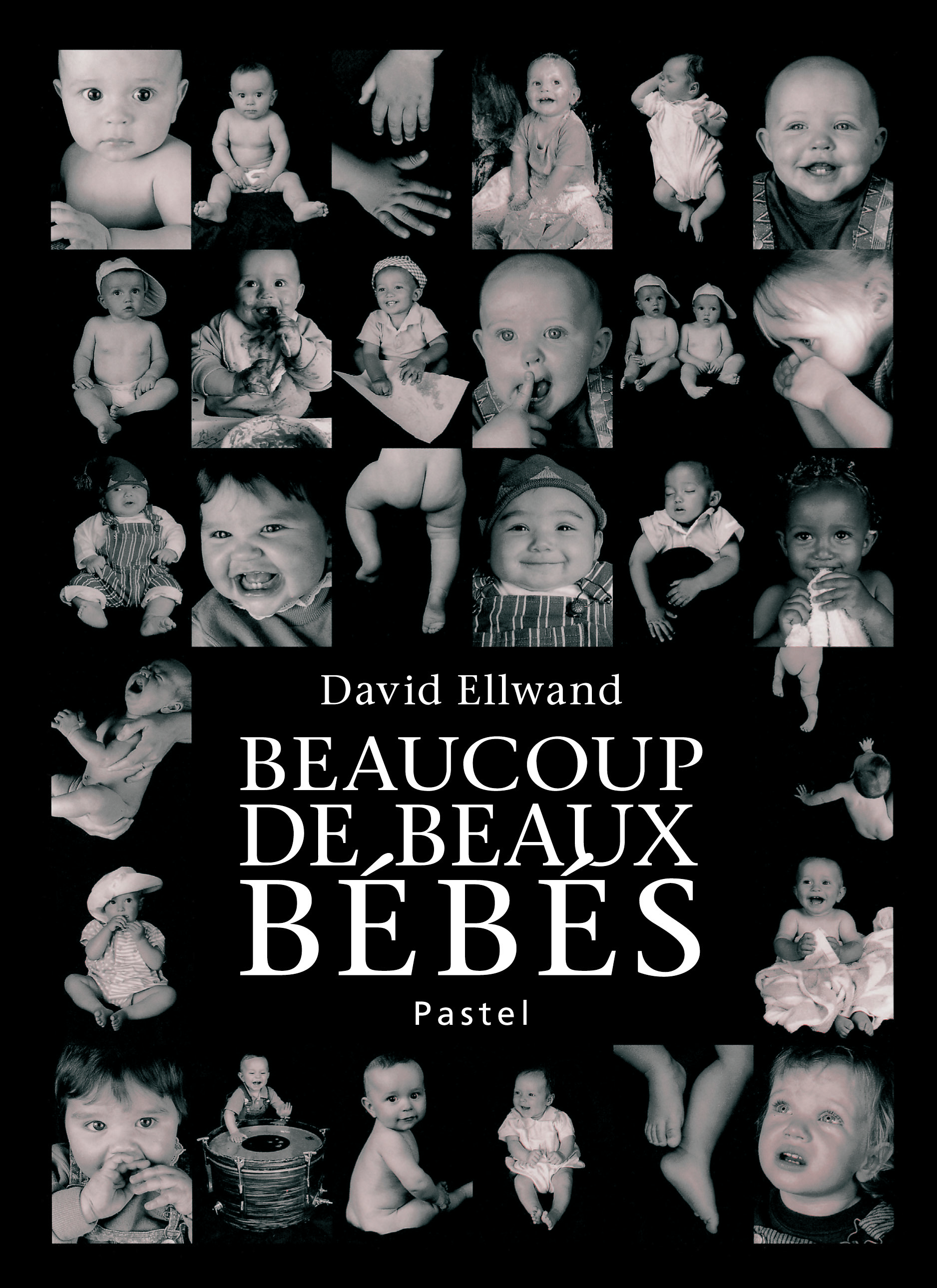 BEAUCOUP DE BEAUX BEBES (TOUT CARTON) - DAVID ELLWAND - EDL