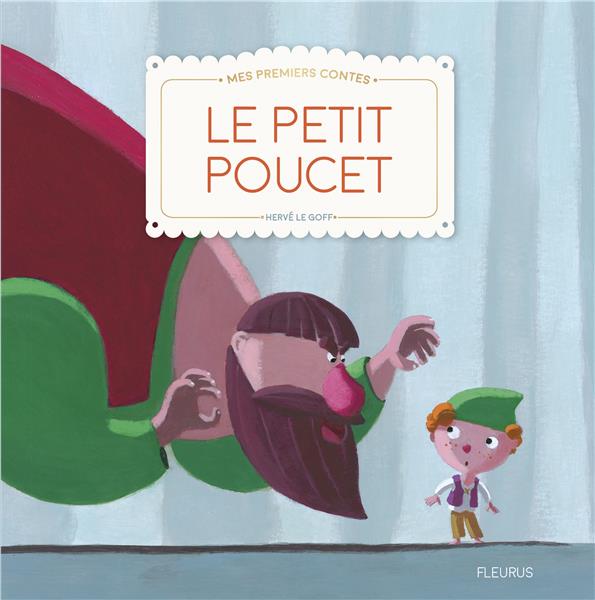 LE PETIT POUCET - LE GOFF HERVE - Fleurus