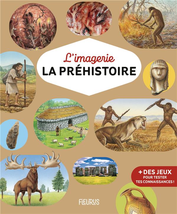 L-IMAGERIE - LA PREHISTOIRE - BEAUMONT/ALUNNI - FLEURUS