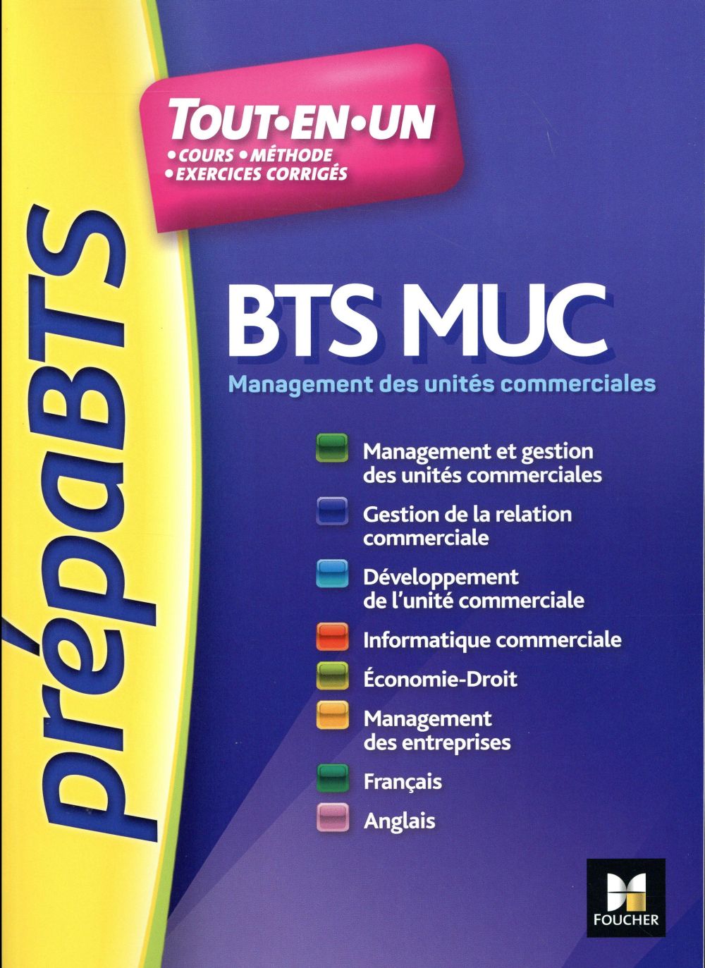 PREPABTS TOUTES LES MATIERES BTS MUC - N 1 - LAMOLIERE/GOULVENT - Foucher