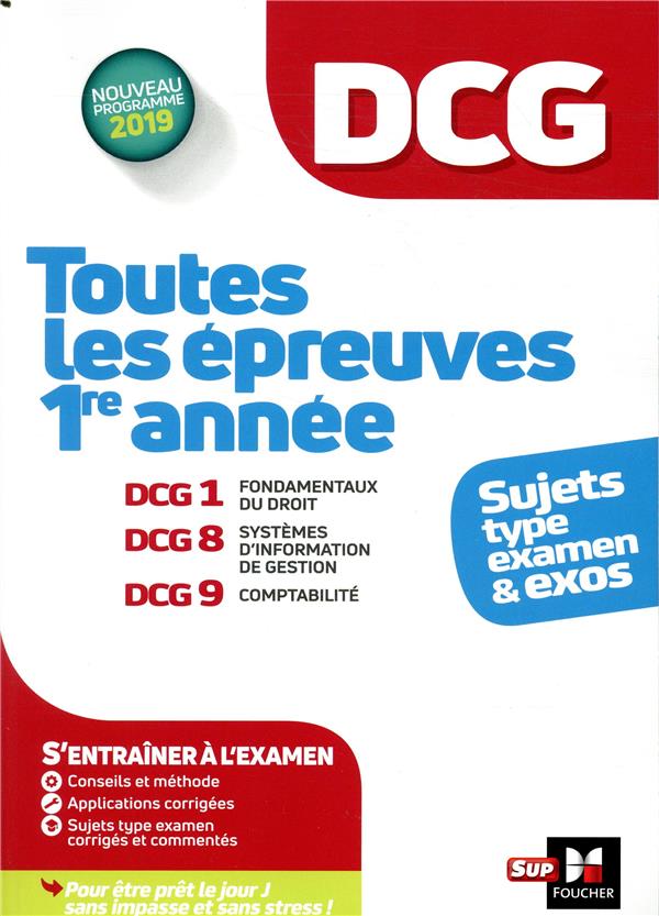 DCG - TOUTES LES EPREUVES DE 1ERE ANNEE DU DCG 1, 8, 9 - SUJETS ET EXOS - BURLAUD/ROUAIX/TESTE - FOUCHER