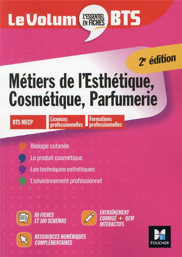 LE VOLUM- BTS - ESTHETIQUE COSMETIQUE ET PARFUMERIE - REVISION ET ENTRAINEMENT - CRIQUI/TRAULLE/SIDIN - FOUCHER