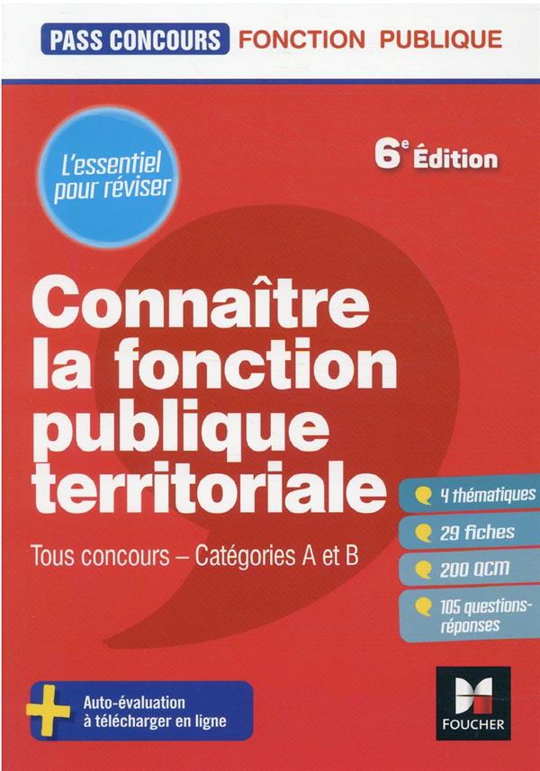 PASS-CONCOURS - CONNAITRE LA FONCTION PUBLIQUE TERRITORIALE CAT. A ET B - REVISION ET ENTRAINEMENT - LE PAGE BRIGITTE - FOUCHER