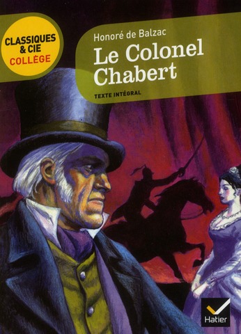 LE COLONEL CHABERT - BALZAC HONORE - HATIER JEUNESSE