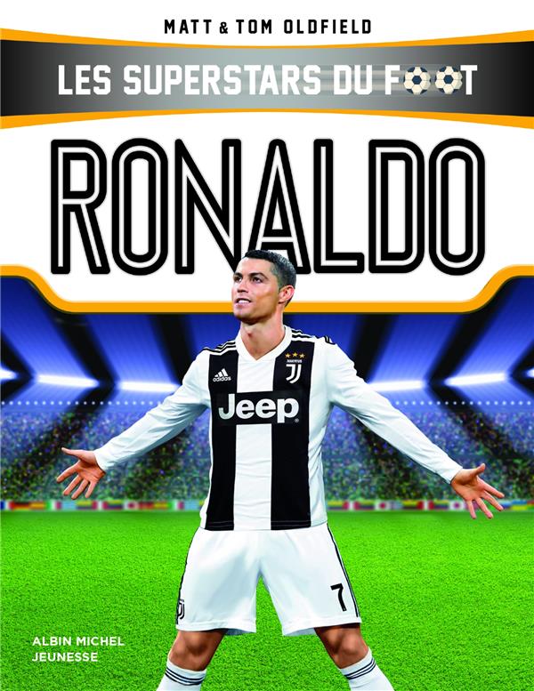 RONALDO - LES SUPERSTARS DU FOOT - OLDFIELD - NC