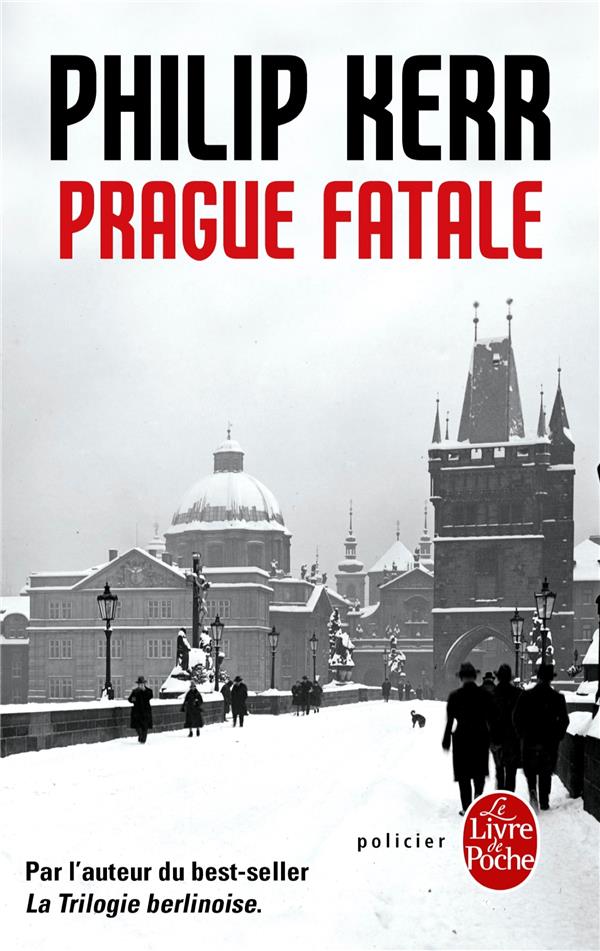 PRAGUE FATALE - KERR PHILIP - Le Livre de poche