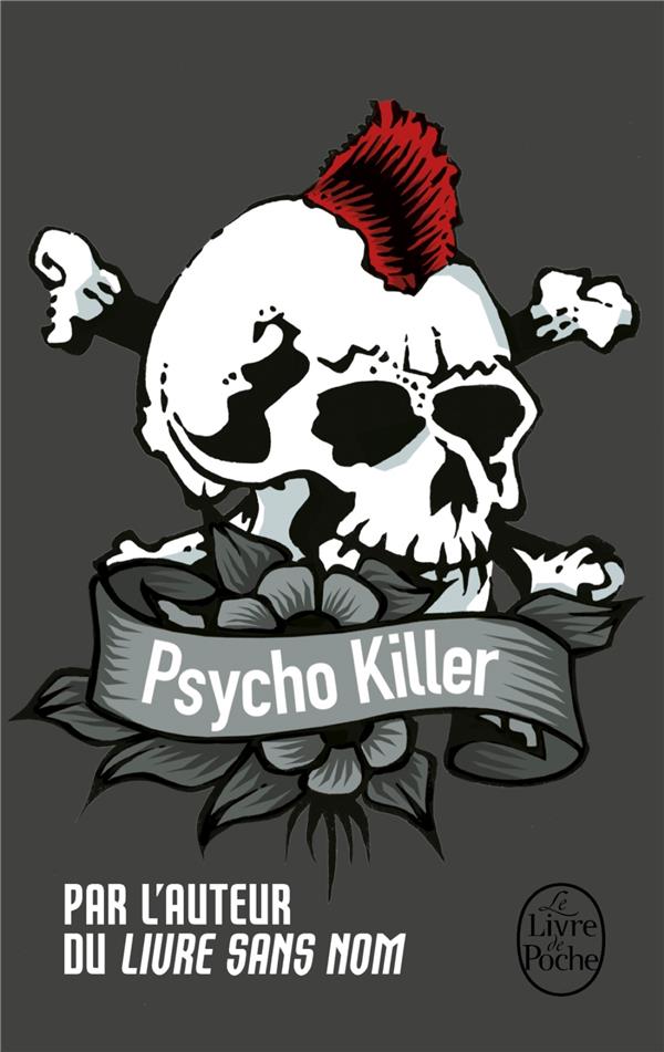 PSYCHO KILLER (BOURBON KID, TOME 5) - ANONYME - Le Livre de poche