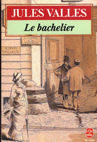 LE BACHELIER - VALLES JULES - LGF/Livre de Poche