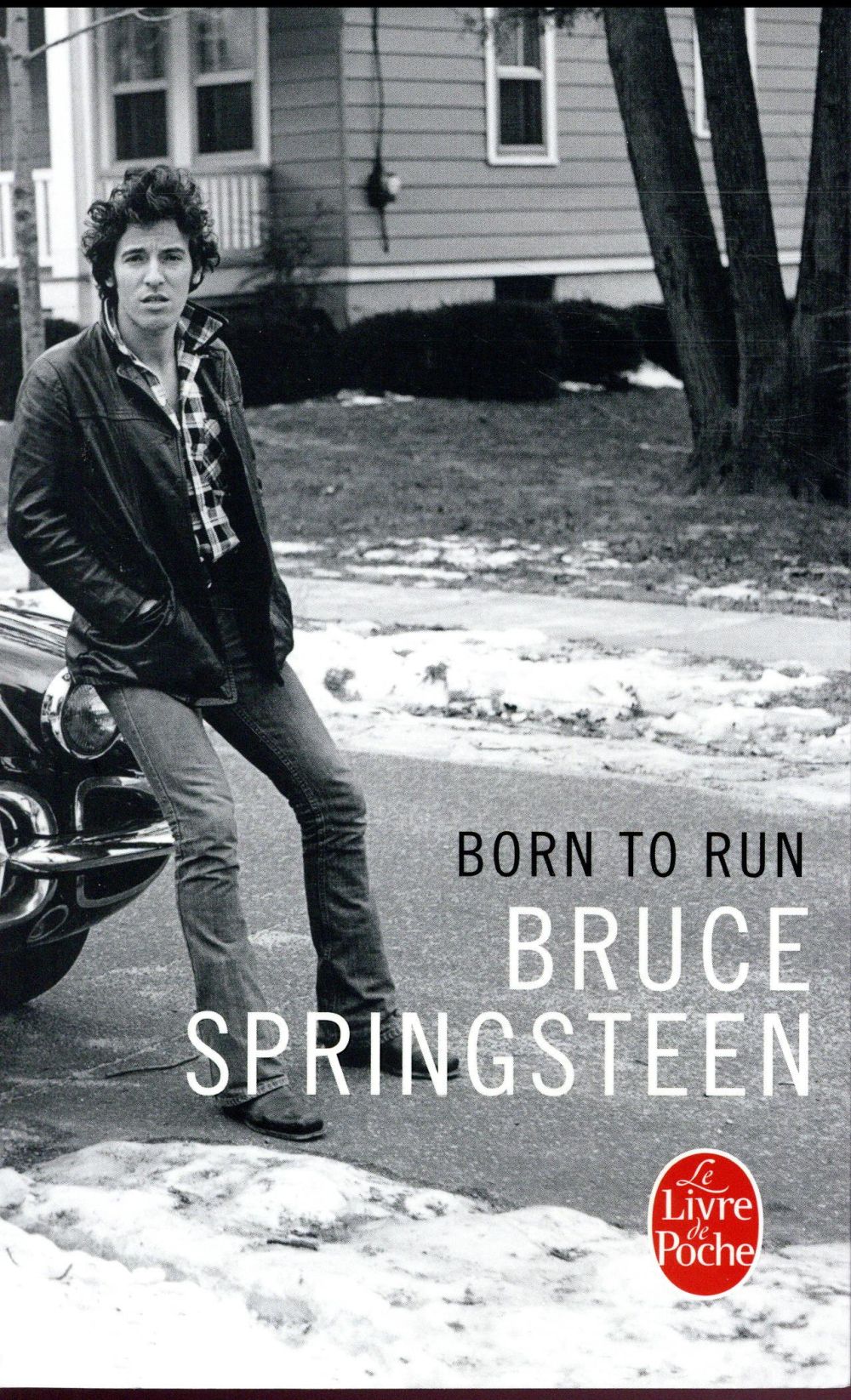 BORN TO RUN - SPRINGSTEEN BRUCE - Le Livre de poche