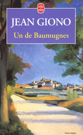 UN DE BAUMUGNES - GIONO JEAN - LGF/Livre de Poche