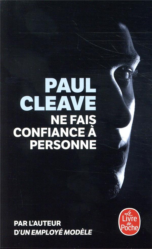 NE FAIS CONFIANCE A PERSONNE - CLEAVE PAUL - NC