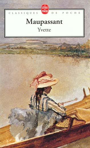 YVETTE - MAUPASSANT GUY - LGF/Livre de Poche