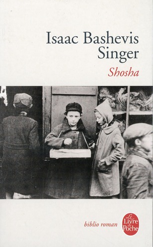 SHOSHA - SINGER I B. - LGF/Livre de Poche