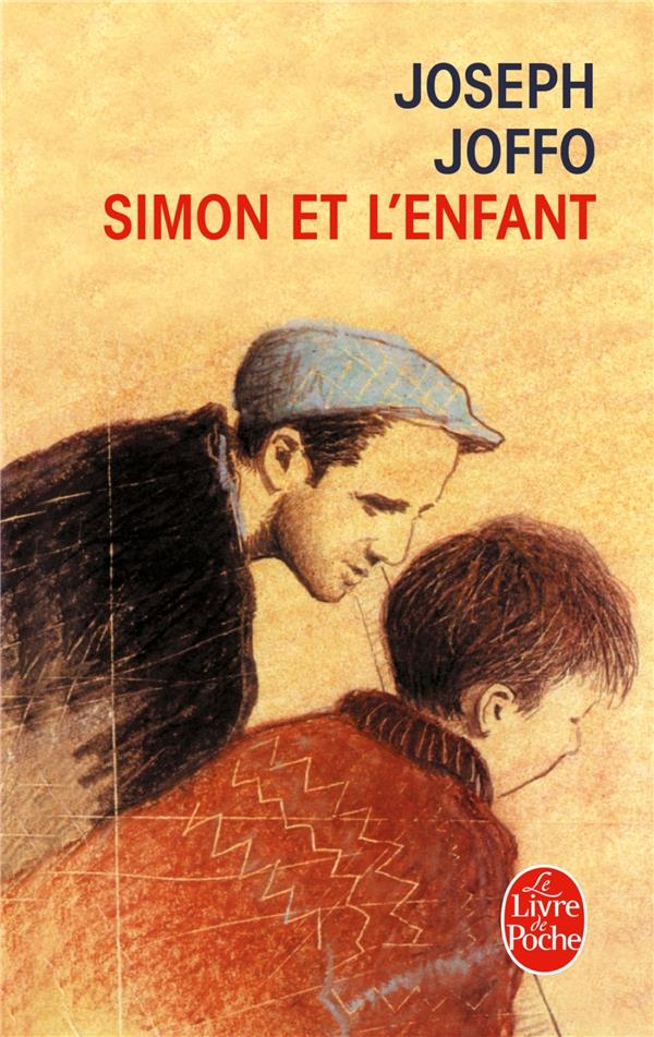 SIMON ET L-ENFANT - JOFFO JOSEPH - LGF/Livre de Poche