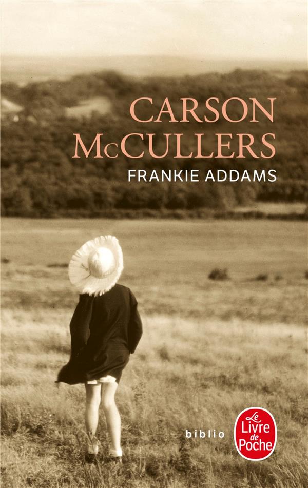 FRANKIE ADDAMS - MCCULLERS CARSON - LGF/Livre de Poche