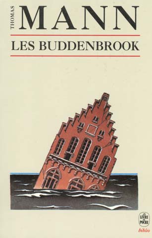 LES BUDDENBROOK - MANN THOMAS - LGF/Livre de Poche