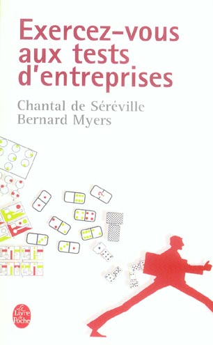 EXERCEZ-VOUS AUX TESTS D-ENTREPRISES - SEREVILLE CHANTAL - LGF/Livre de Poche