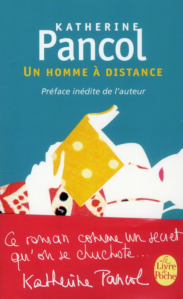 UN HOMME A DISTANCE - PANCOL KATHERINE - LGF/Livre de Poche