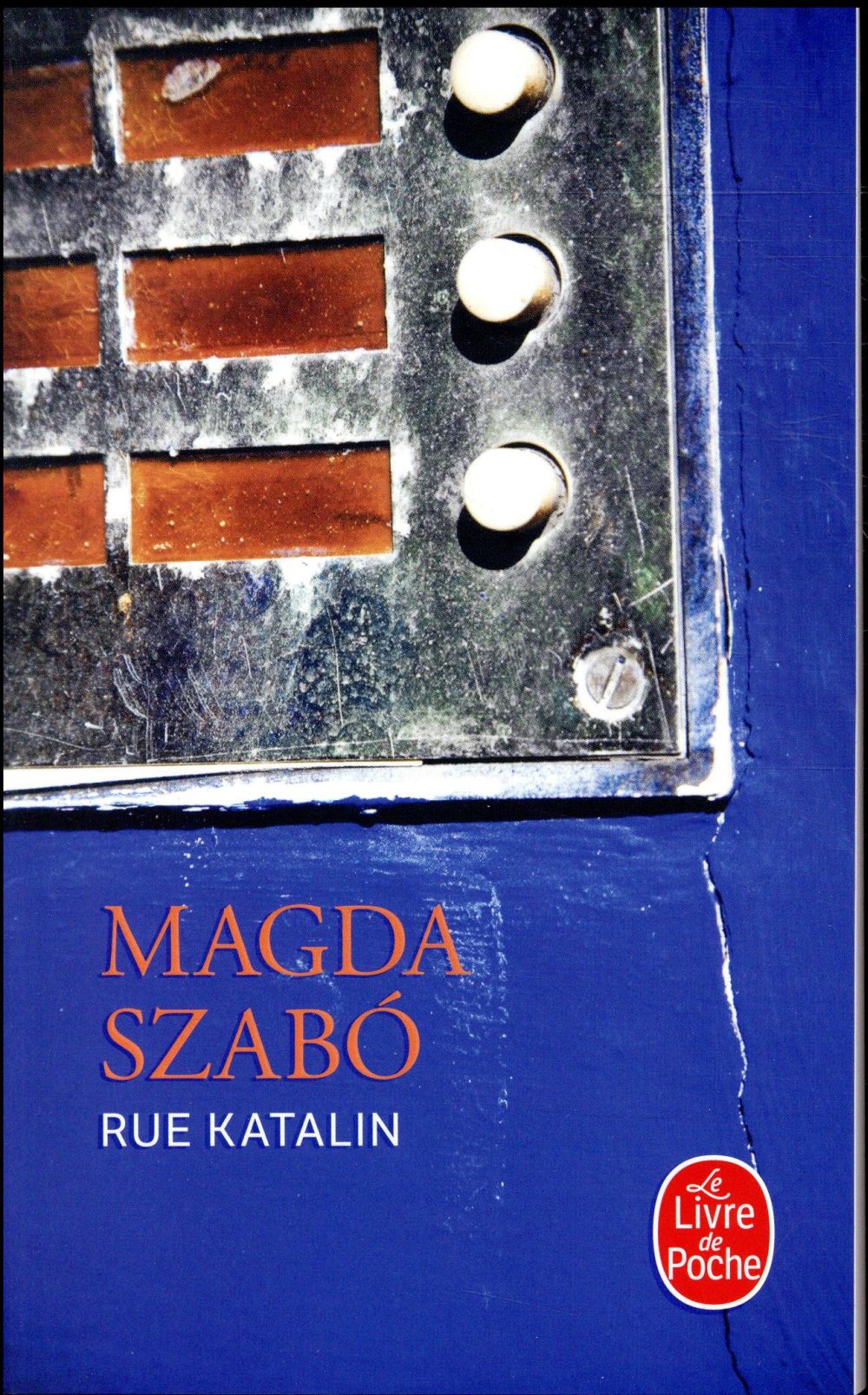 RUE KATALIN - SZABO MAGDA - LGF/Livre de Poche