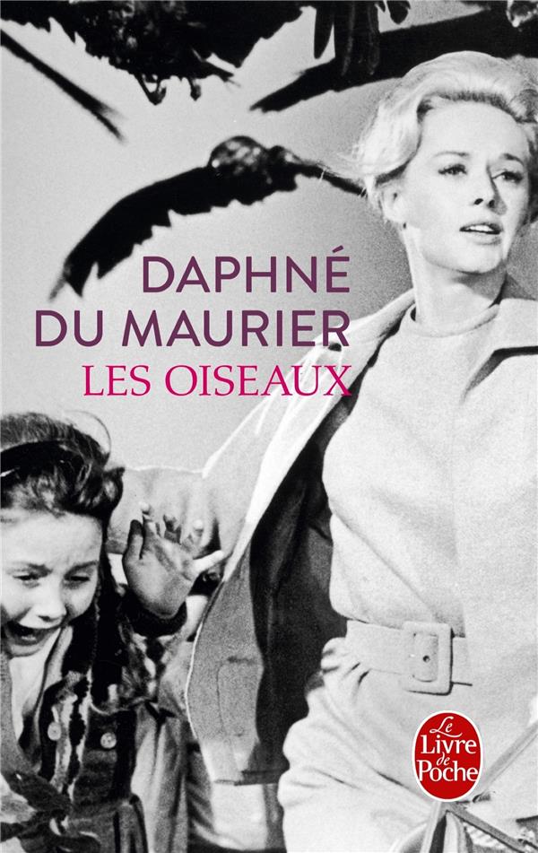 LES OISEAUX - DU MAURIER DAPHNE - LGF/Livre de Poche