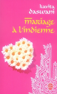 MARIAGE A L-INDIENNE - DASWANI KAVITA - LGF/Livre de Poche