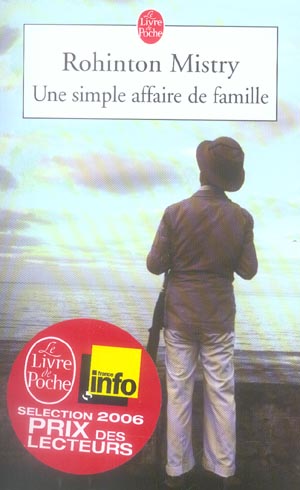 UNE SIMPLE AFFAIRE DE FAMILLE - MISTRY ROHINTON - LGF/Livre de Poche