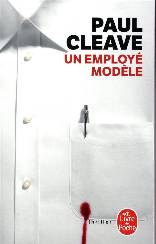 UN EMPLOYE MODELE - CLEAVE PAUL - LGF/Livre de Poche