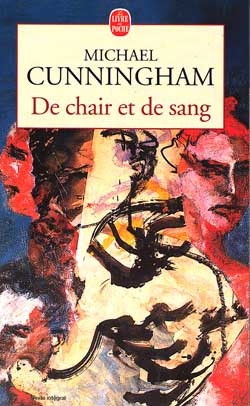 DE CHAIR ET DE SANG - CUNNINGHAM MICHAEL - LGF/Livre de Poche