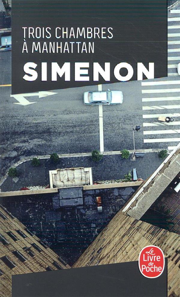 TROIS CHAMBRES A MANHATTAN - SIMENON GEORGES - LGF/Livre de Poche