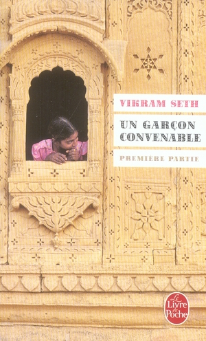 UN GARCON CONVENABLE (UN GARCON CONVENABLE, TOME 1) - SETH VIKRAM - LGF/Livre de Poche