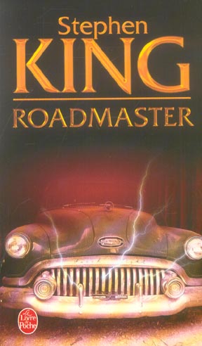 ROADMASTER - KING STEPHEN - LGF/Livre de Poche