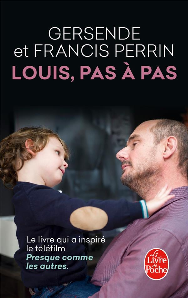 LOUIS, PAS A PAS - PERRIN - Le Livre de poche