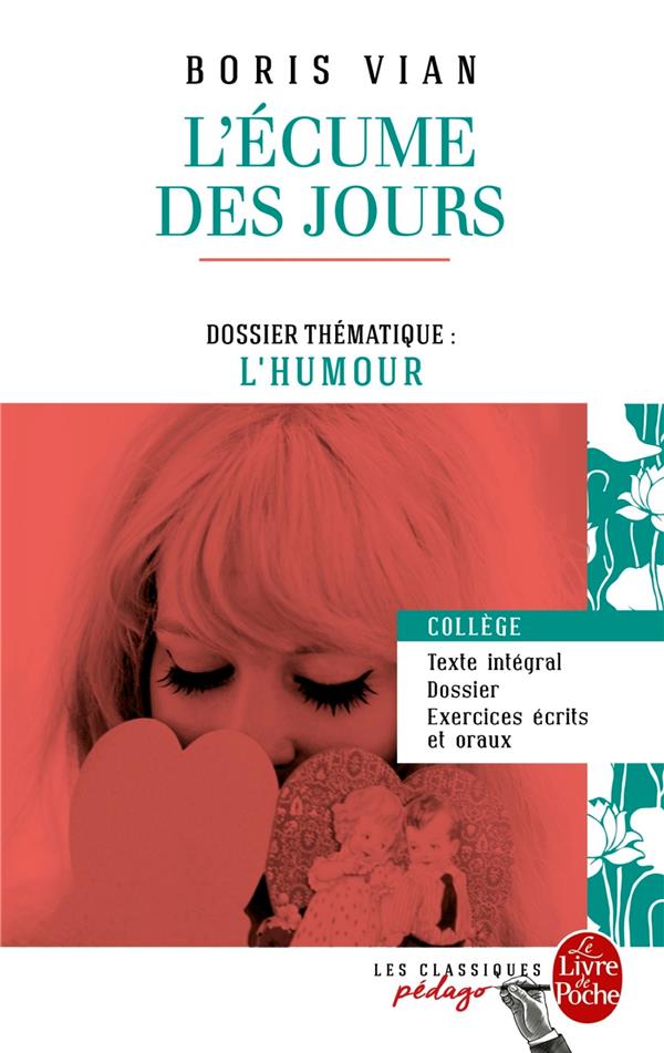 L-ECUME DES JOURS (EDITION PEDAGOGIQUE) - DOSSIER THEMATIQUE : L-HUMOUR - VIAN BORIS - Le Livre de poche