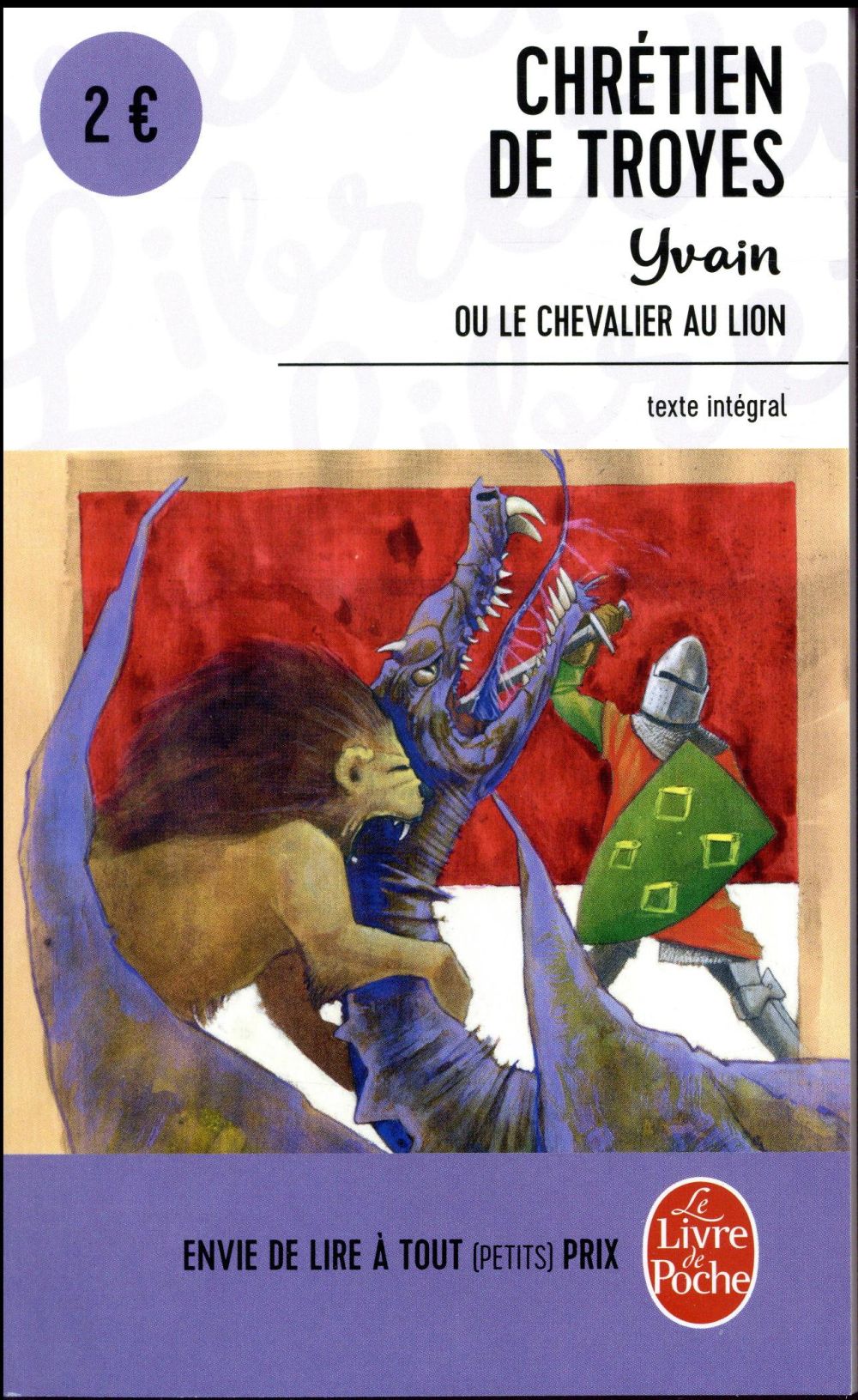 YVAIN OU LE CHEVALIER AU LION - TROYES CHRETIEN - Le Livre de poche